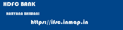 HDFC BANK  HARYANA BHIWANI    ifsc code